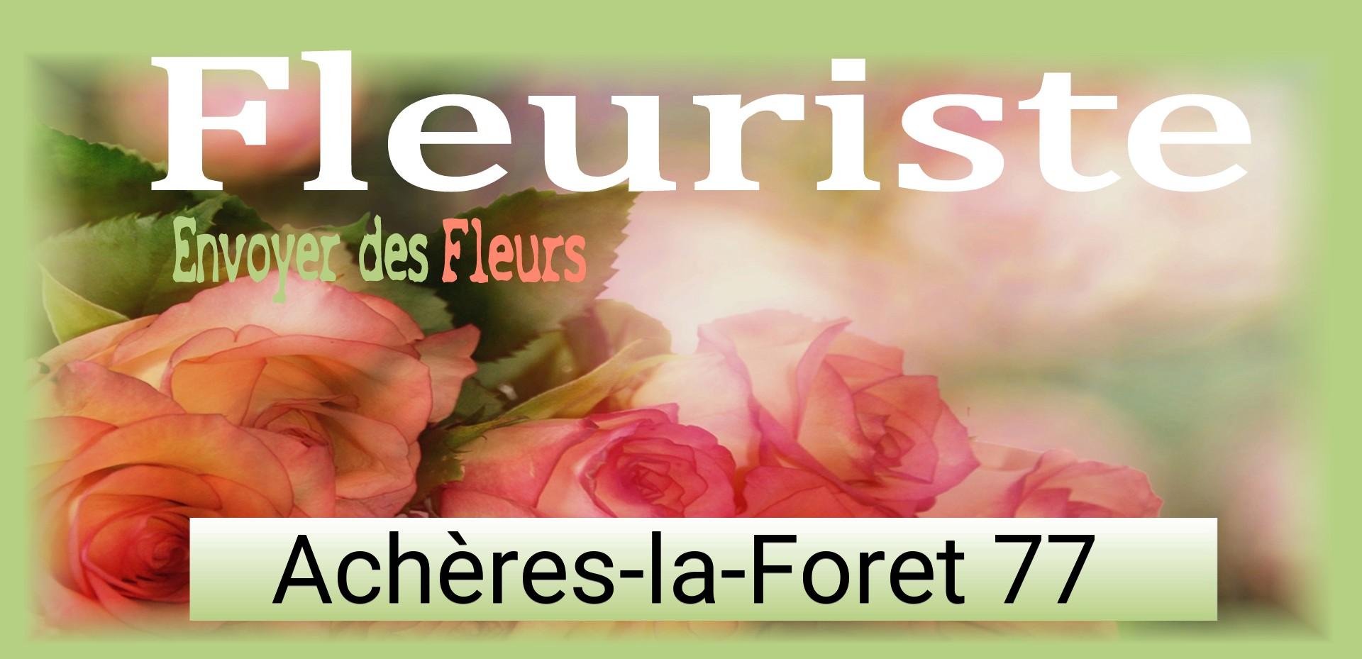 FLEURISTE ACHÈRES-LA-FORET 77