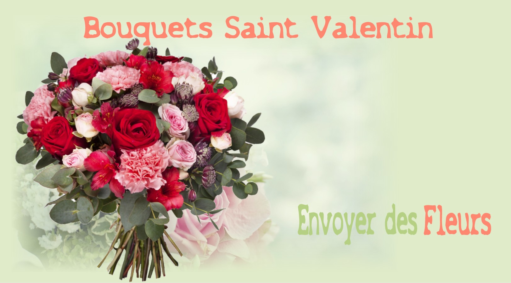 FLEURS POUR LA SAINT VALENTIN - FLEURISTE des ALPES MARITIMES - ENVOYER DES FLEURS